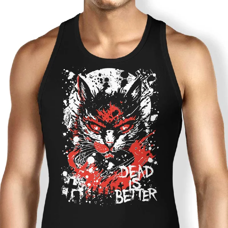 Dead is Better - Tank Top