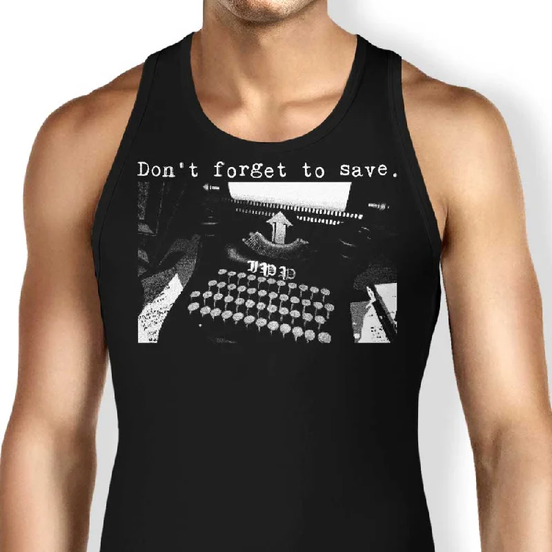 Don't Forget to Save - Tank Top