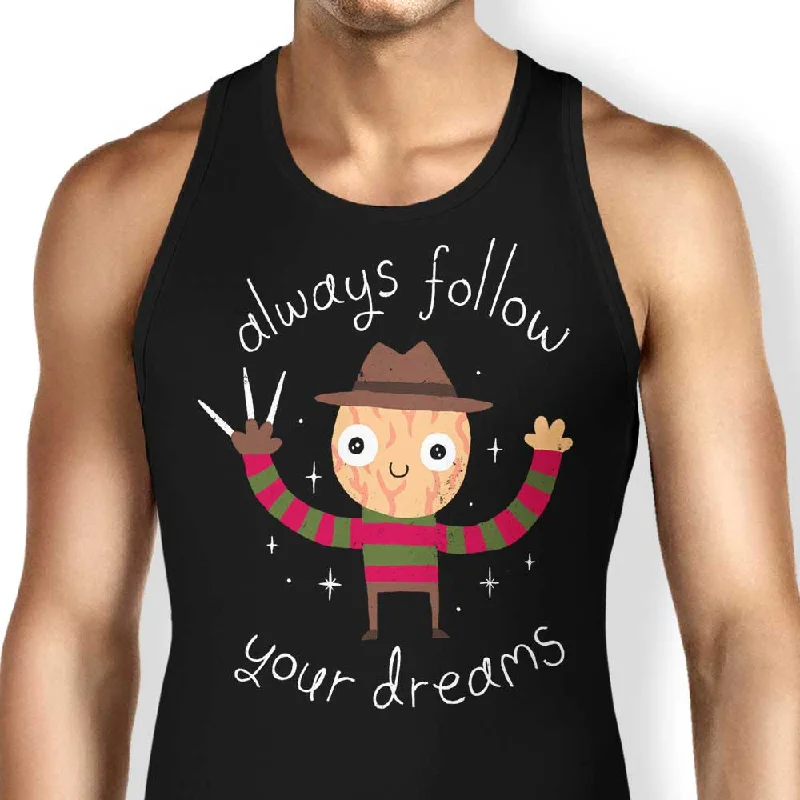 Always Follow Your Dreams - Tank Top