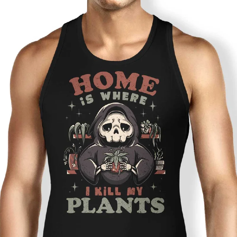 Where I Kill My Plants - Tank Top