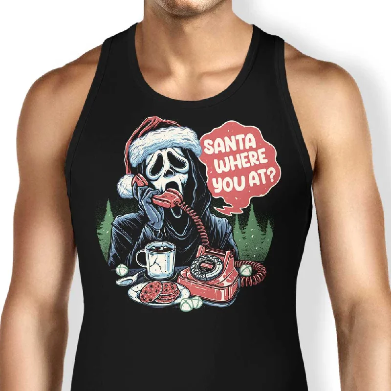 Santa Where You At? - Tank Top