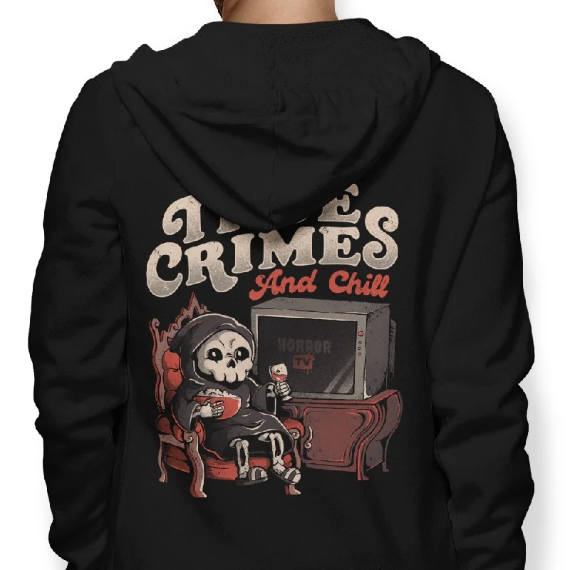 True Crimes and Chill - Hoodie