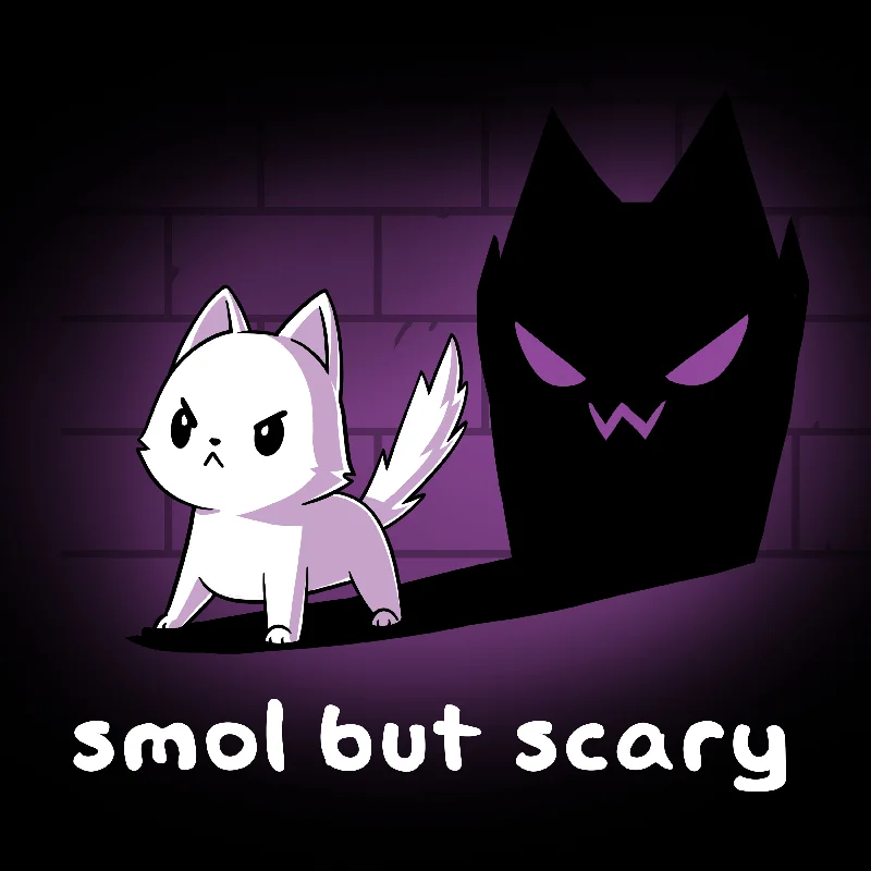 Smol but Scary