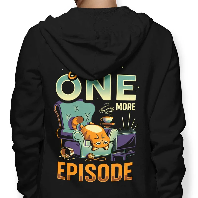 Just One More Episode - Hoodie