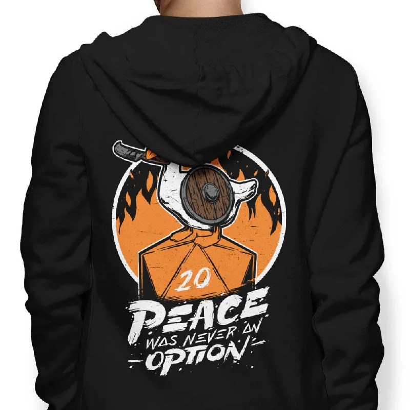 Peace Was Never an Option - Hoodie