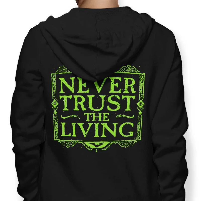 Never Trusted - Hoodie